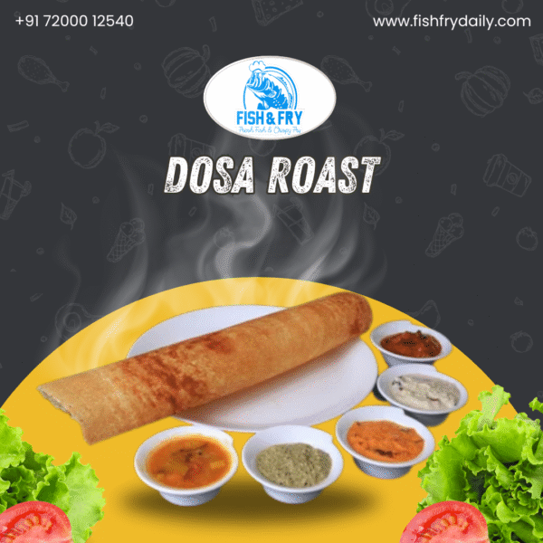 dosa roast
