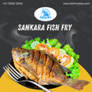sankara fish fry